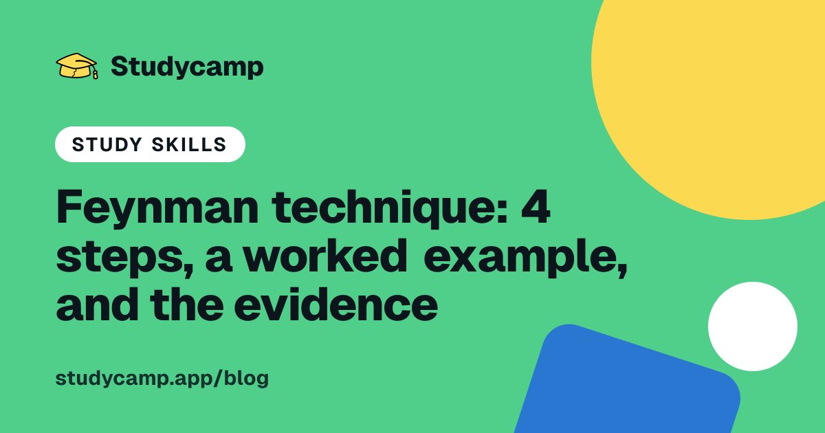 Feynman technique: 4 steps, a worked example, and the evidence